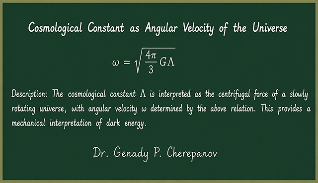 Dr. Cherepanov's cosmological constant as angular velocity